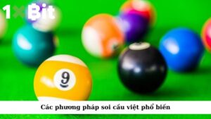 Các phương pháp soi cầu việt phổ biến
