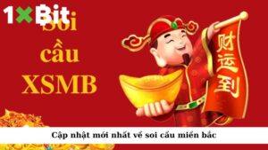 Cập nhật mới nhất về soi cầu miền bắc